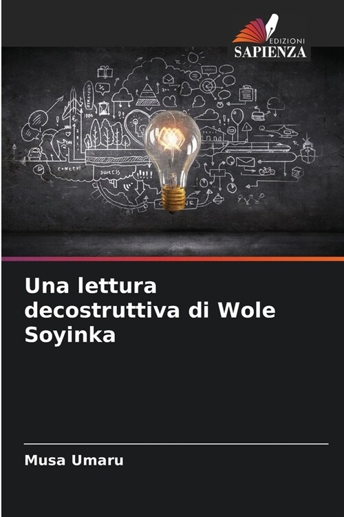 Una lettura decostruttiva di Wole Soyinka (Paperback)