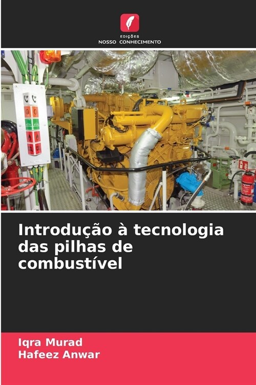 Introdu豫o ?tecnologia das pilhas de combust?el (Paperback)