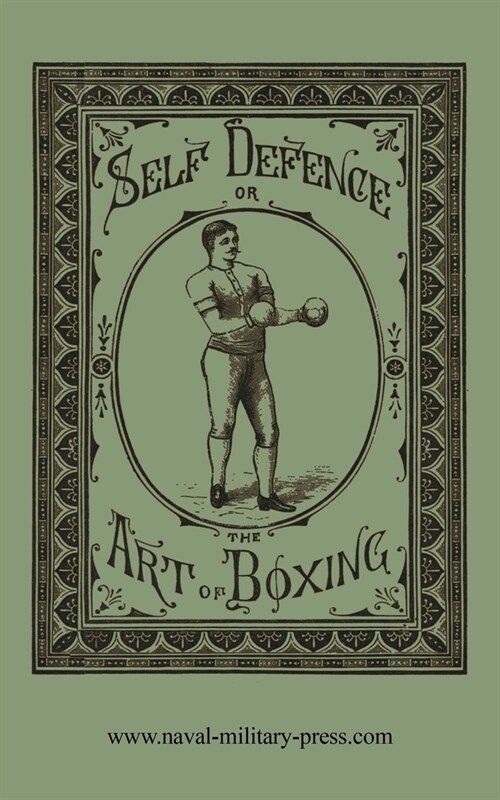 Self Defence or the Art of Boxing (Paperback)