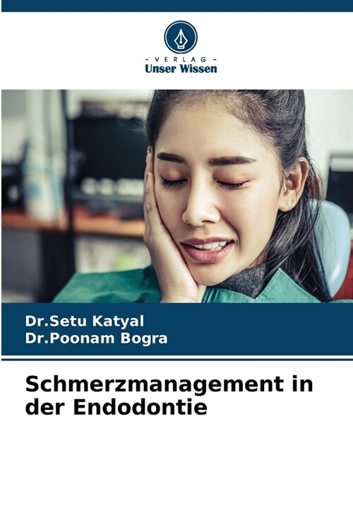 Schmerzmanagement in der Endodontie (Paperback)