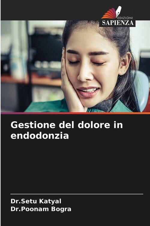 Gestione del dolore in endodonzia (Paperback)