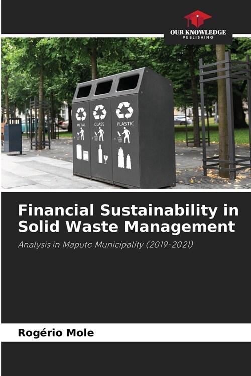 Financial Sustainability in Solid Waste Management (Paperback)
