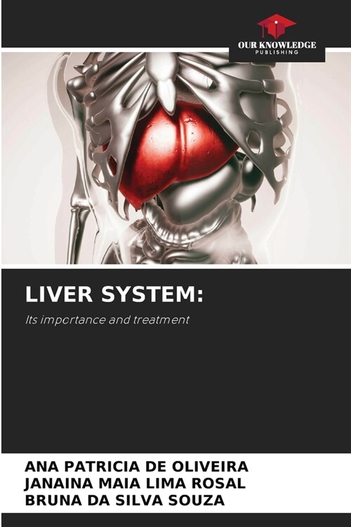 Liver System (Paperback)