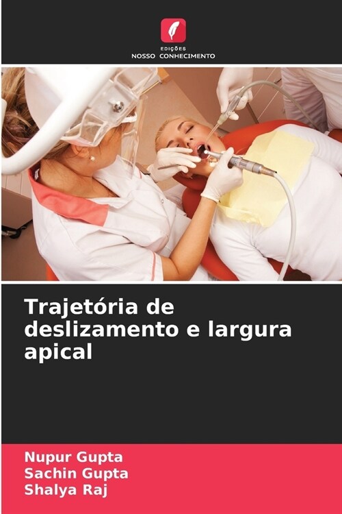 Trajet?ia de deslizamento e largura apical (Paperback)