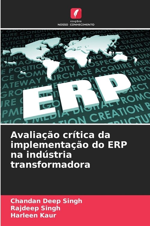 Avalia豫o cr?ica da implementa豫o do ERP na ind?tria transformadora (Paperback)