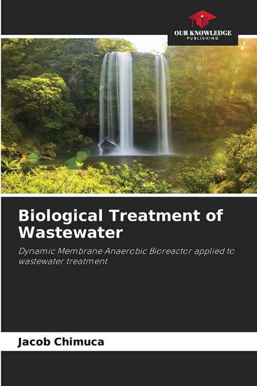 Biological Treatment of Wastewater (Paperback)