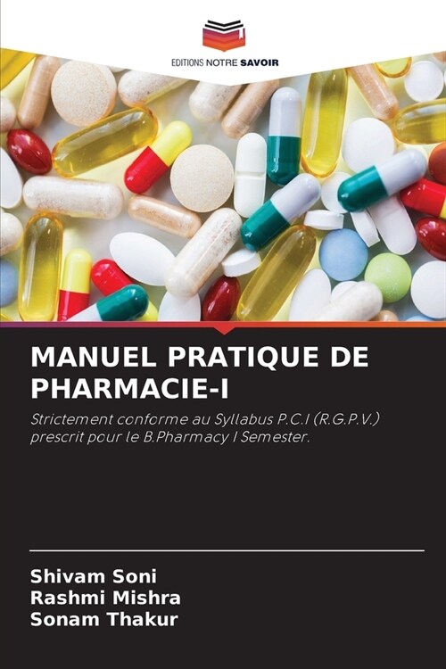 Manuel Pratique de Pharmacie-I (Paperback)