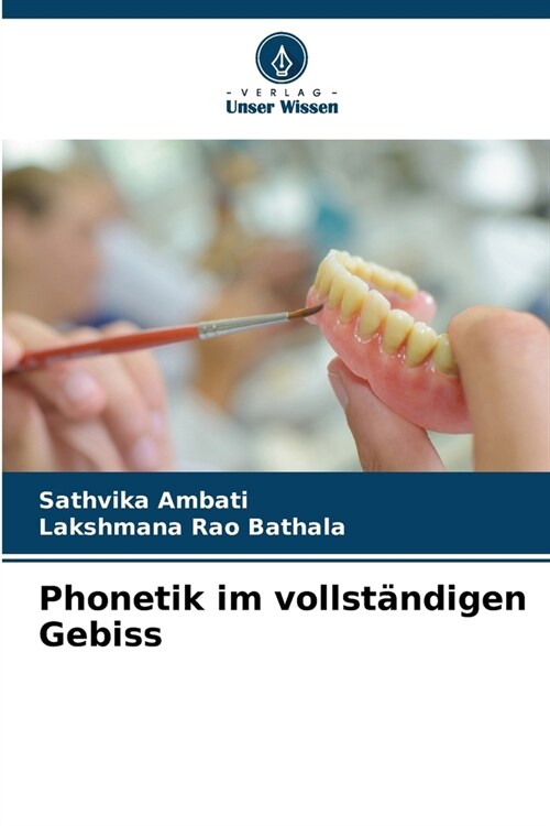 Phonetik im vollst?digen Gebiss (Paperback)