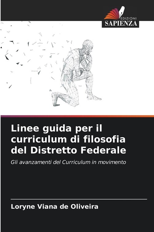 Linee guida per il curriculum di filosofia del Distretto Federale (Paperback)