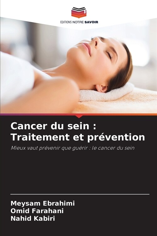 Cancer du sein: Traitement et pr?ention (Paperback)