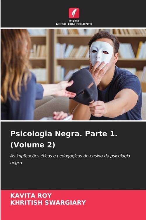 Psicologia Negra. Parte 1. (Volume 2) (Paperback)