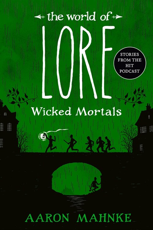 The World of Lore: Wicked Mortals (Paperback)