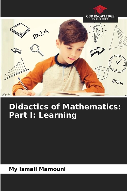 Didactics of Mathematics: Part I: Learning (Paperback)