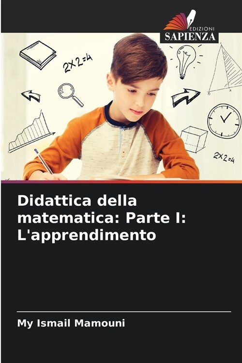 Didattica della matematica: Parte I: Lapprendimento (Paperback)