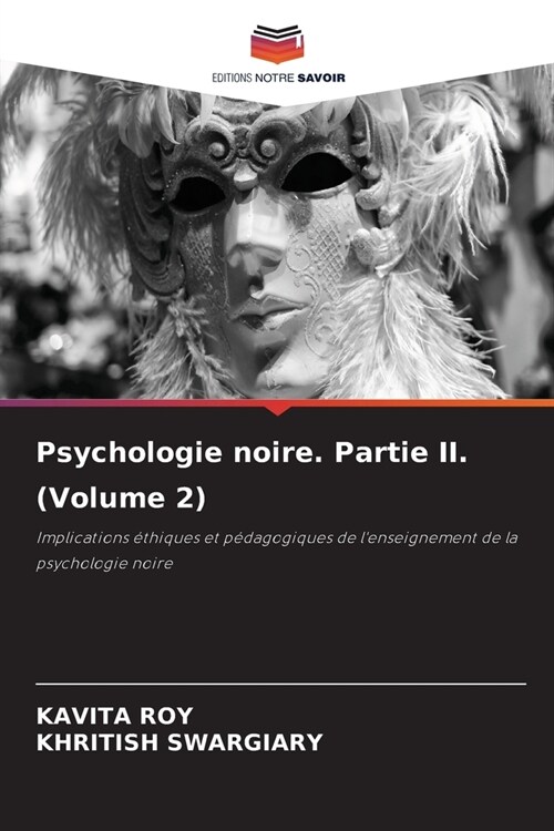 Psychologie noire. Partie II. (Volume 2) (Paperback)