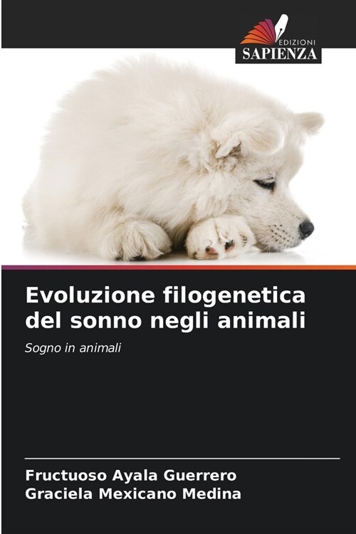 Evoluzione filogenetica del sonno negli animali (Paperback)