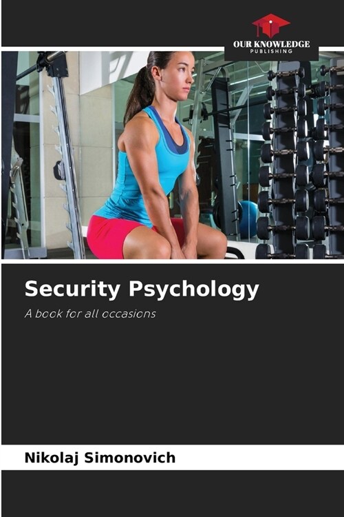 Security Psychology (Paperback)