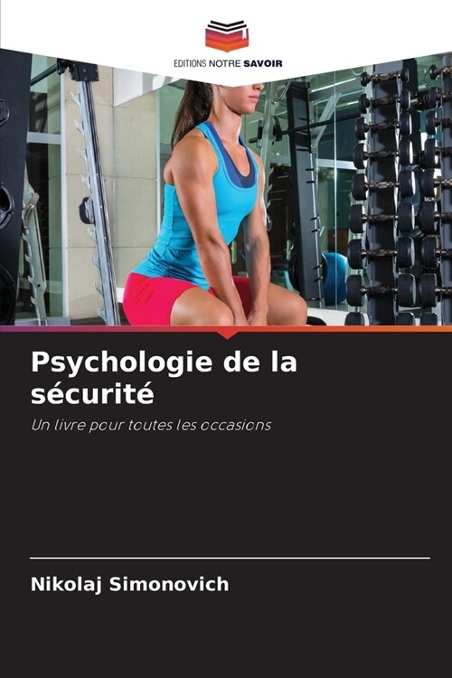 Psychologie de la s?urit? (Paperback)