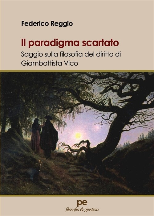 Il paradigma scartato: Saggio sulla filosofia del diritto di Giambattista Vico (Paperback)