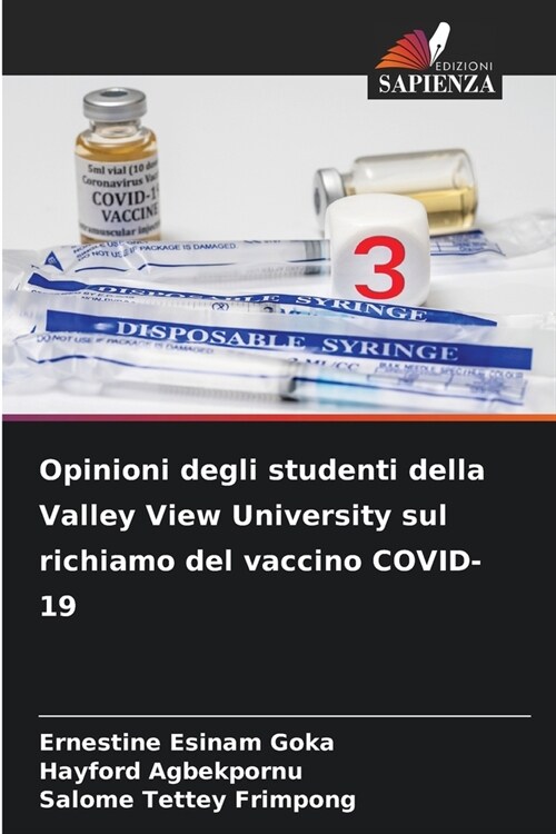 Opinioni degli studenti della Valley View University sul richiamo del vaccino COVID-19 (Paperback)