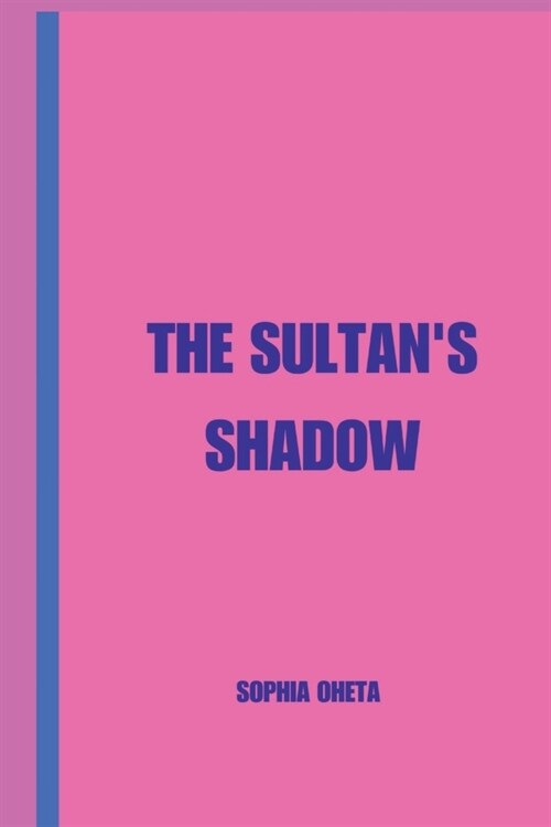 The Sultans Shadow (Paperback)