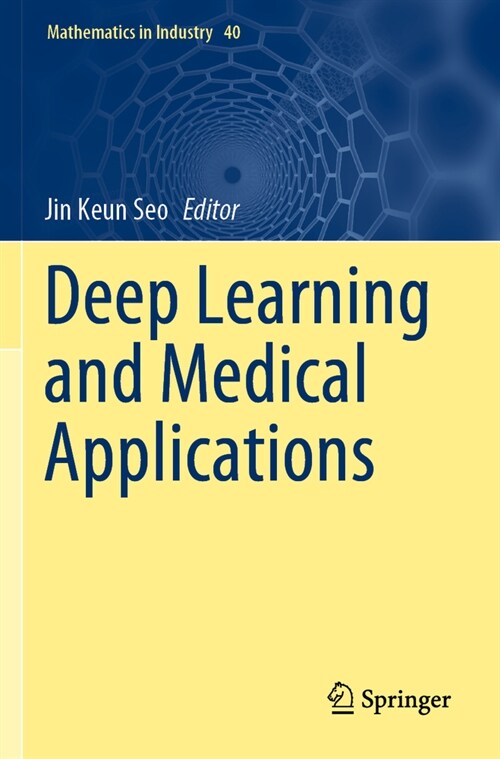 Deep Learning and Medical Applications (Paperback, 2023)