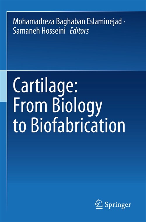 Cartilage: From Biology to Biofabrication (Paperback, 2023)