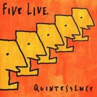 [중고] Five Live / Quintessence (수입)