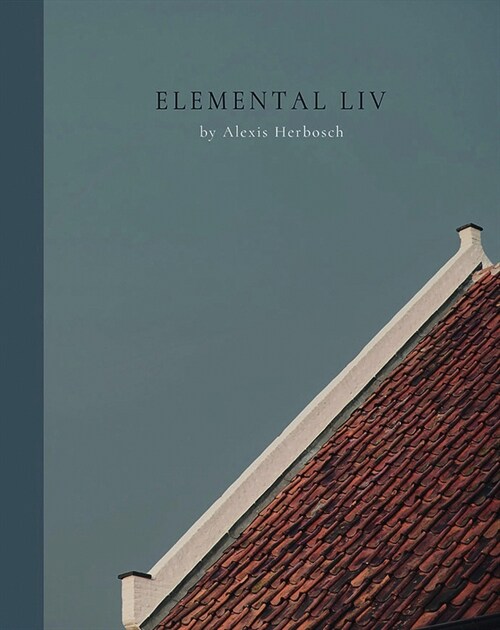 Elemental Liv (Hardcover)