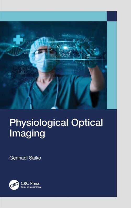 Physiological Optical Imaging (Hardcover, 1)