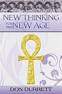 New Thinking for the New Age (Paperback)