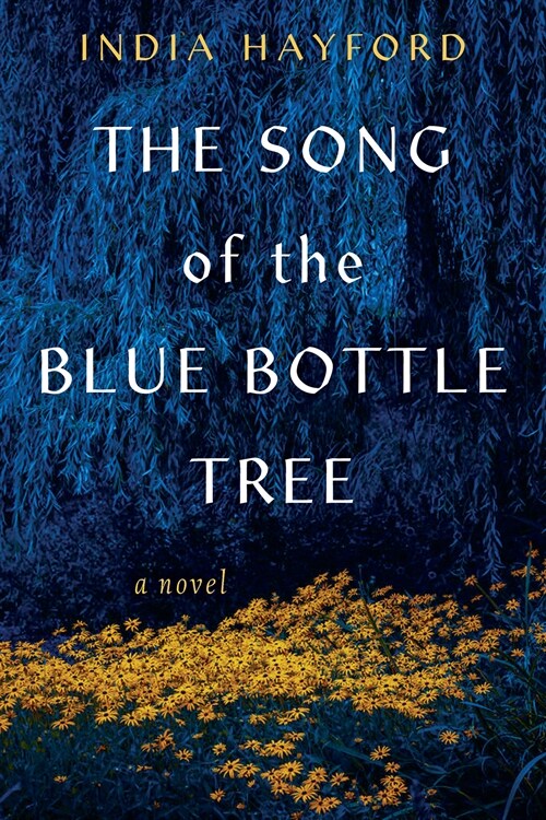 The Song of the Blue Bottle Tree (Paperback)