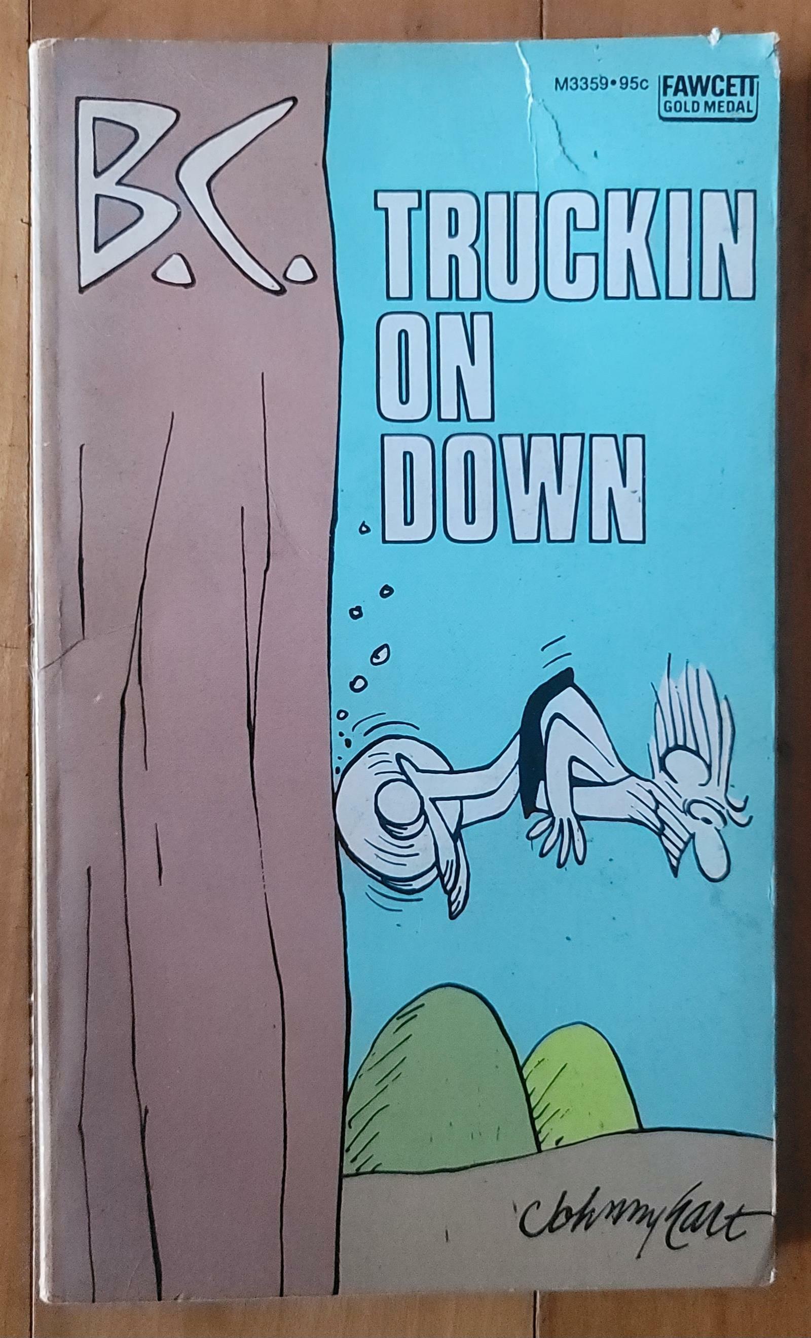 [중고] B.C. Truckin on Down Johnny Hart Paperback 1Fawcett Publications, Inc. 975년 상급 (Paperback )