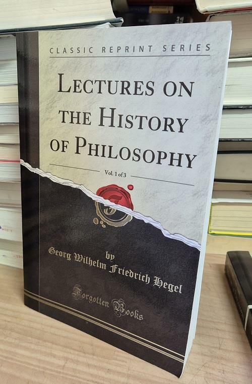 [중고] Lectures on the History of Philosophy, Vol. 1 of 3 (Classic Reprint) (Paperback)