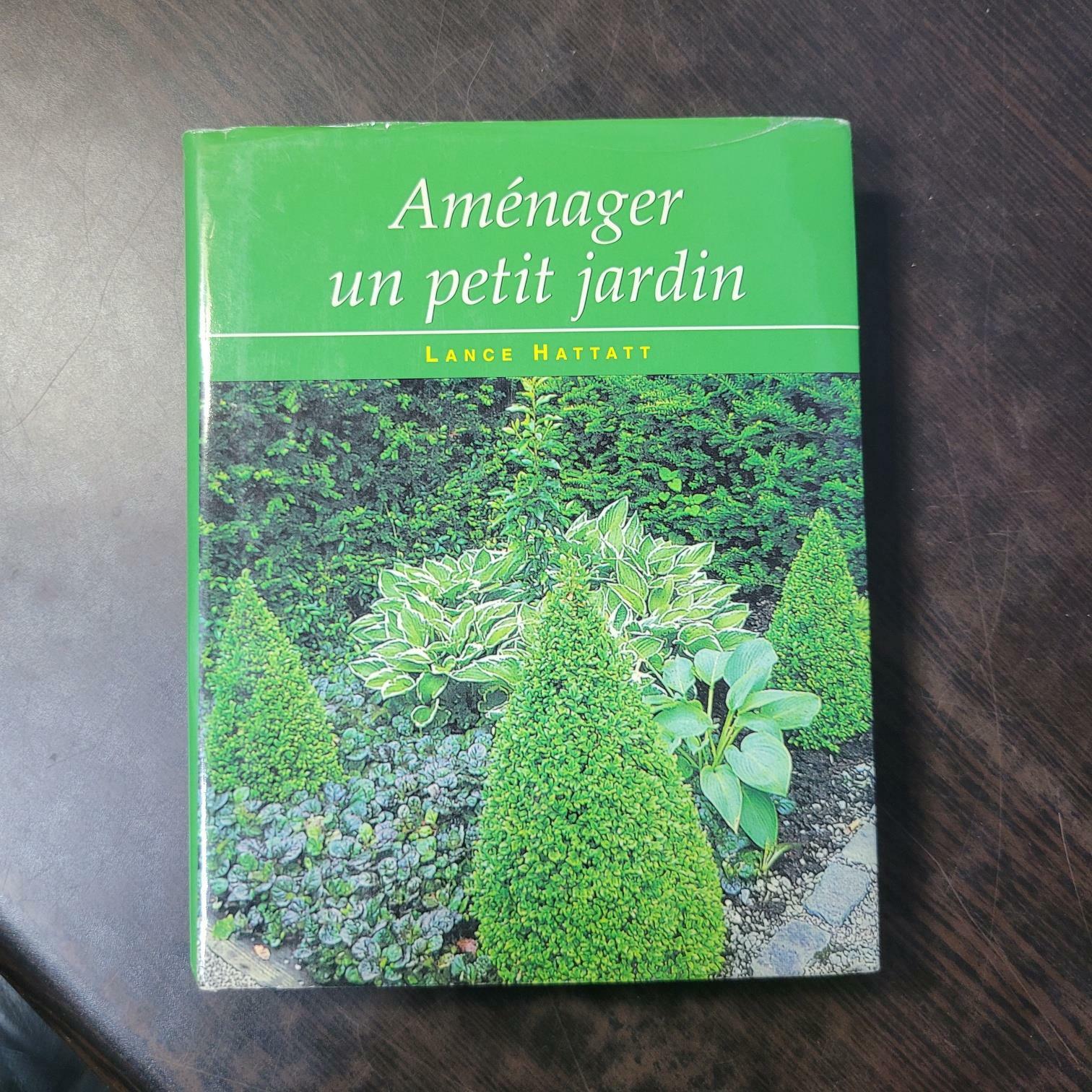 [중고] Parragon) Lance hattatt Aménager un petit jardin [프랑스 원서/상급/실사진 참고] (hardcover)