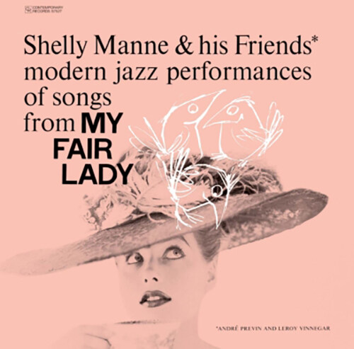 [수입] Shelly Manne & His Friends - Modern Jazz Performances Of Songs From My Fair Lady [SHM-CD]