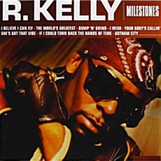 [수입] R. Kelly - Milestones: R. Kelly