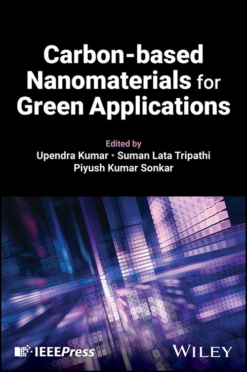 Carbon-based Nanomaterials for Green Applications (Hardcover, 1st)