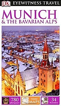 DK Eyewitness Travel Guide: Munich & the Bavarian Alps (Paperback)