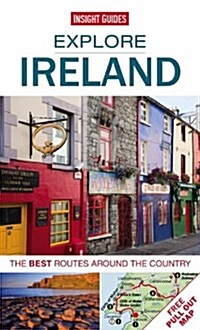 Insight Guides: Explore Ireland : The Best Routes Around the Country (Paperback)