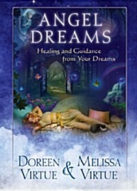 Angel Dreams : Healing and Guidance from Your Dreams (Paperback)