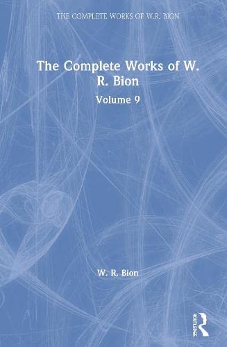 The Complete Works of W.R. Bion : Volume 9 (Hardcover)