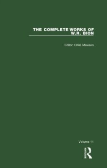 The Complete Works of W.R. Bion : Volume 11 (Hardcover)