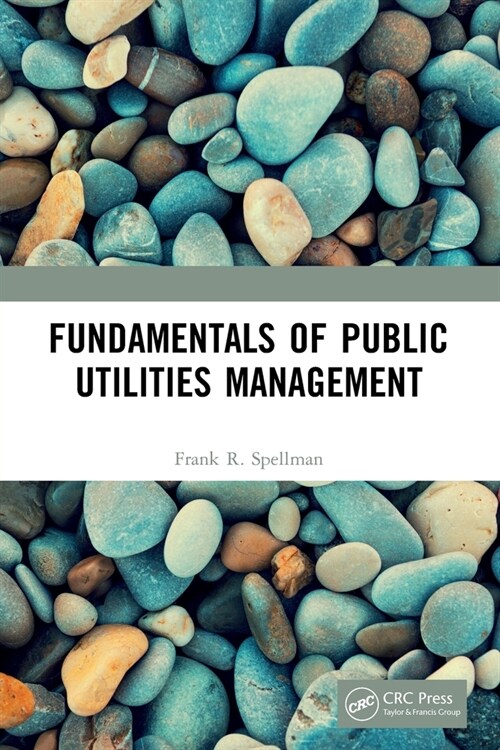 Fundamentals of Public Utilities Management (Paperback, 1)