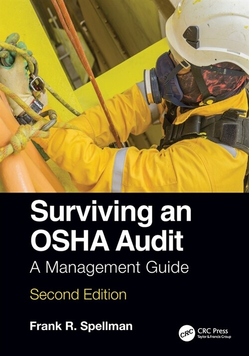 Surviving an OSHA Audit : A Management Guide (Paperback, 2 ed)