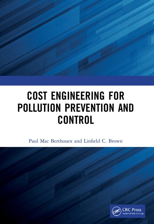Cost Engineering for Pollution Prevention and Control (Paperback, 1)