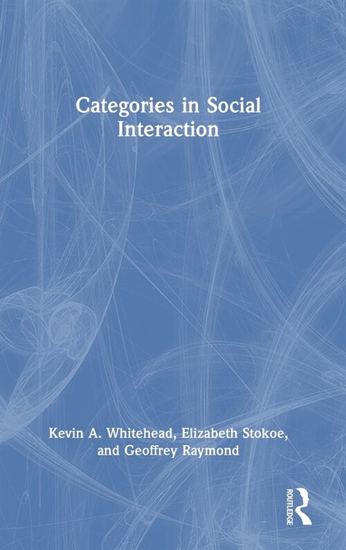 Categories in Social Interaction (Hardcover, 1)