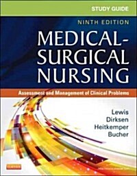 Medical-Surgical Nursing: Assessment and Management of Clinical Problems (Paperback, 9, Study Guide)