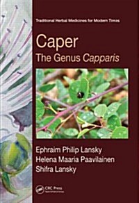 Caper: The Genus Capparis (Hardcover)