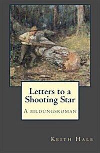 Letters to a Shooting Star (Paperback)